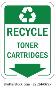 Recycle sign and labels print cartridge and toner recycling