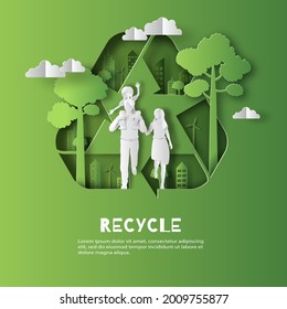 Recycle Symbol, family enjoy their life in a good atmosphere, save the planet and energy concept, paper illustration, and 3d paper.