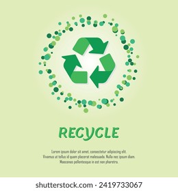 Recycle Symbol, save the planet and nature concept, go green, environment day, eco friendly, copy space for text