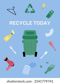 Recycle today. Trash sort. Poster on waste management. Design for flyers, booklets. Vector illustration in a flat style.