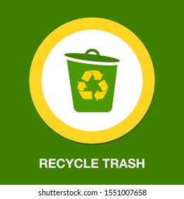 recycle trash. recycle icon, recycling garbage can, ecology symbol