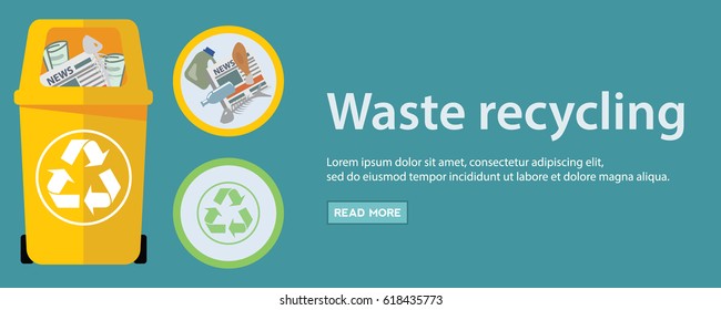 Recycle waste bin vector illustration, Waste types segregation recycling vector illustration. Organic, batteries, metal plastic, paper, glass, e-waste, light bulbs.