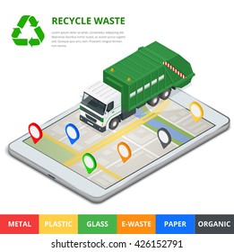 Recycle waste concept. Garbage disposal with gps navigation on city. Flat 3d vector isometric illustration