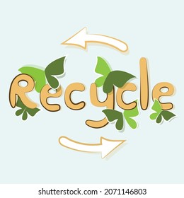 recycle wordw  green butterfly. ecology, zero waste  vector illustration