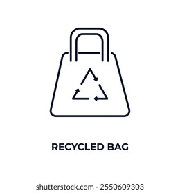recycled bag outline icon. Linear vector from ecology concept. Thin line recycled bag icon isolated on white background
