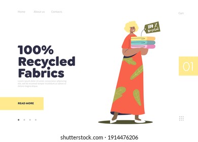 Recycled fabrics concept of landing page with woman holding stack of eco friendly clothes. Sustainable fashion, clothing and textile reuse. Cartoon flat vector illustration