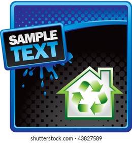recycled home blue and black halftone grungy ad
