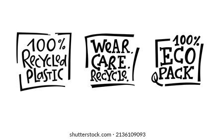 Recycled plastic, wear, care - eco packaging lettering set. Vector stock illustration isolated on white background for label, wrapping, package. EPS10