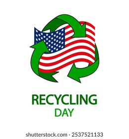 Recycles day usa flag, vector art illustration.