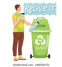 Recycling concept. Man sort garbage into containers for recycling. Stylish typography slogan design "Recycle it" sign. Vector illustration.