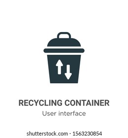 Recycling container vector icon on white background. Flat vector recycling container icon symbol sign from modern user interface collection for mobile concept and web apps design.