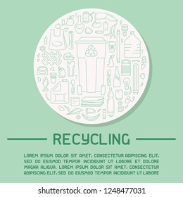 Recycling information poster with different types of waste,  dumpster and sample text. Linear style vector illustration