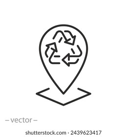 recycling location icon, recycle location pin, thin line symbol on white background - editable stroke vector illustration