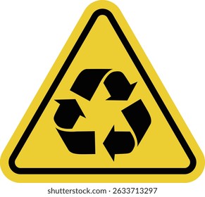 Recycling sign. Three arrows forming a triangle. Recyclable waste collection or processing area. Warning yellow triangle road sign.