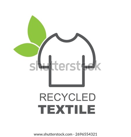 Recycling textile, vector, label, badge for eco-friendly manufacturing.