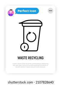 Recycling waste: garbage can with arrow. Zero waste. Modern vector illustration.