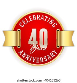 Red 40 years anniversary badge with gold border and ribbon