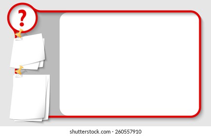 Red abstract frame for your text with question mark and  papers for remark