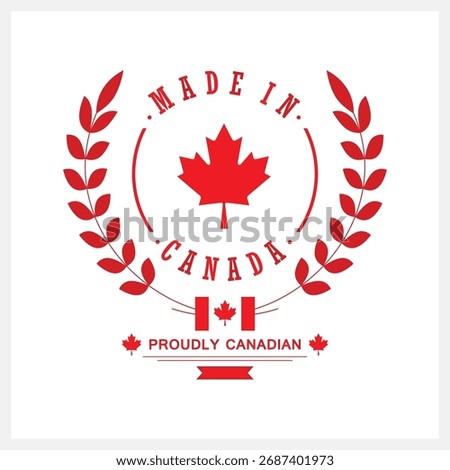 Red abstract isolated Made in Canada insignia banner with leaf and Canadian flag emblem icon and Proudly Canadian message on white background