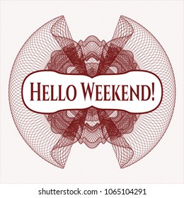 Red abstract linear rosette with text Hello Weekend! inside