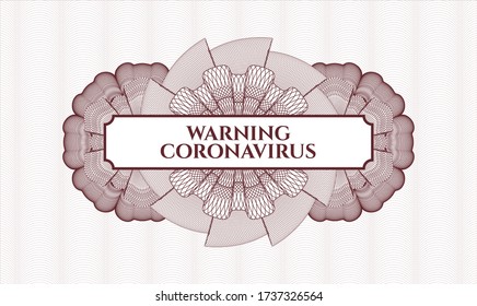 Red abstract linear rosette. Vector Illustration. Detailed with text Warning Coronavirus inside