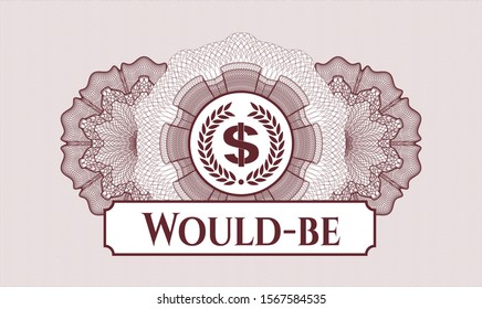 Red abstract rosette with laurel wreath with money symbol inside icon and Would-be text inside