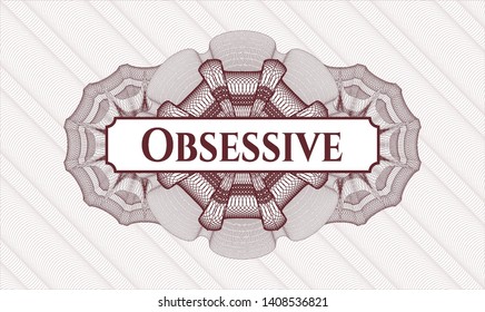 Red abstract rosette with text Obsessive inside