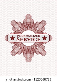 Red abstract rosette with text Personalized Service inside