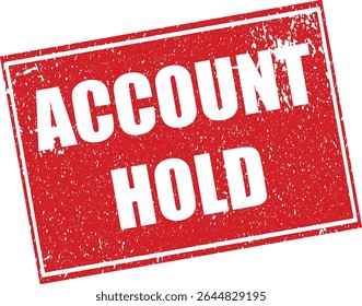 Red Account Hold Rubber Stamp Word Text Written in Reverse Grunge Vector in Sharp Border, Vintage, Transparent Background