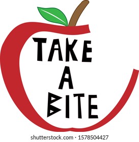 red apple with slogan take a bite for t-shirt and apparels graphic vector print and other uses.Vector illustration