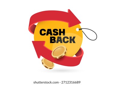 Red arrow circles around yellow circular promotion sign or tag label with words cash back promotion and gold coins floating in mid-air around it, vector 3d illustration isolated for advertising design