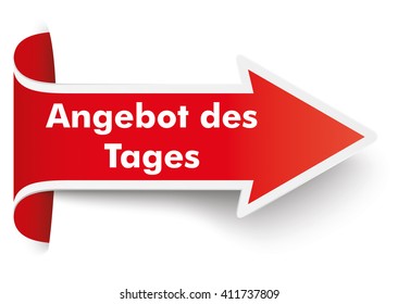 Red arrow with german text "Angebot des Tages", translate "today's special". Eps 10 vector file.