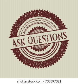 Red Ask Questions rubber stamp with grunge texture