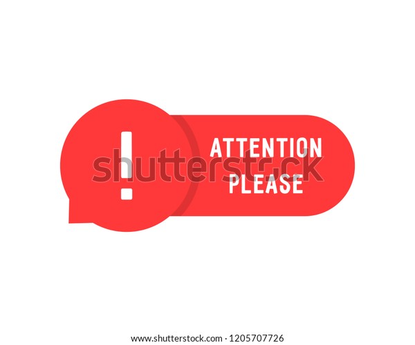 red attention please bubble isolated on white. flat\
simple style trend modern error logotype graphic art design\
element. concept of web urgent message or caution info like very\
important popup