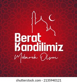 Red Backgraund Moon and Mosque Silhouette Blessed Berat Kandili Message Translation: "Blessed Berat Qandil"