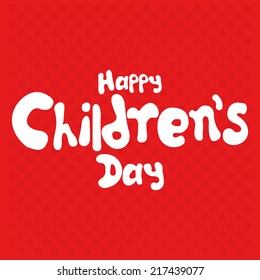 a red background with text for children's day
