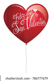 Red balloon in the shape of a heart with the message FELIZ DIA DE SAN VALENTIN - Happy Valentine's Day in Spanish language - in white letters