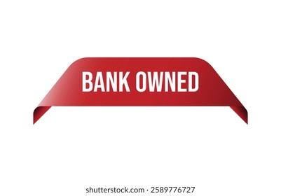 Red banner bank owned isolated on white background.