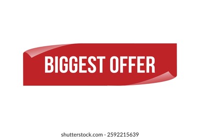 Red banner biggest offer isolated on white background.