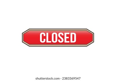 Red banner Closed on white background.