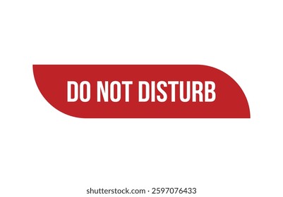 Red banner do not disturb isolated on white background.