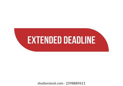 Red banner extended deadline isolated on white background.