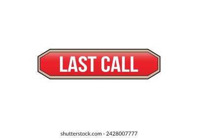 Red banner last call on white background.