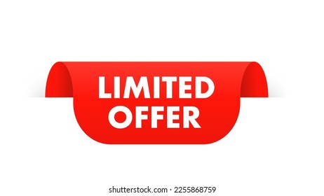 Red banner limited offer. Label or speech bubble for apps, websites and creative ideas. Isolated on white background. Vector illustration