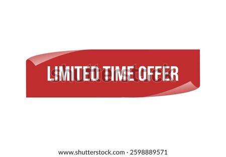 Red banner limited time offer isolated on white background.
