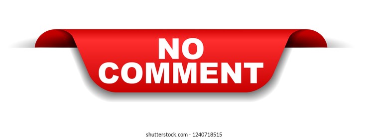 red banner no comment
