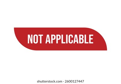 Red banner not applicable isolated on white background.