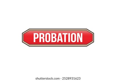 Red banner Probation isolated on white background.