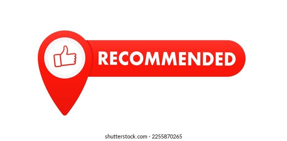 Red banner recommended with thumbs up. A stylish symbol of quality for great deals, the best premium service banner. Place icon. Vector illustration