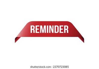 Red banner Reminder on white background.